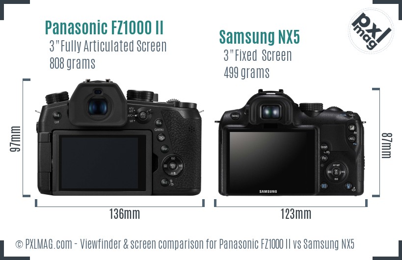 Panasonic FZ1000 II vs Samsung NX5 Screen and Viewfinder comparison
