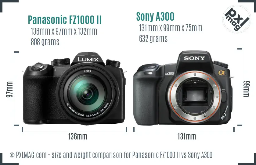 Panasonic FZ1000 II vs Sony A300 size comparison