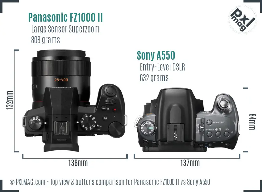 Panasonic FZ1000 II vs Sony A550 top view buttons comparison
