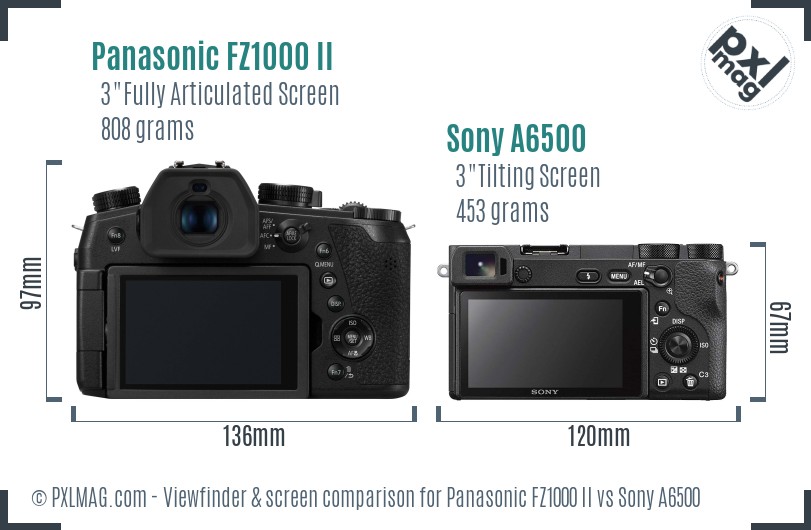 Panasonic FZ1000 II vs Sony A6500 Screen and Viewfinder comparison