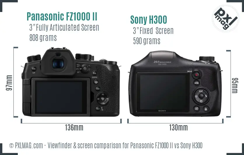 Panasonic FZ1000 II vs Sony H300 Screen and Viewfinder comparison