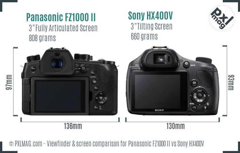 Panasonic FZ1000 II vs Sony HX400V Screen and Viewfinder comparison