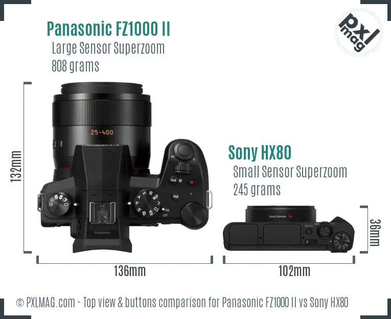 Panasonic FZ1000 II vs Sony HX80 top view buttons comparison