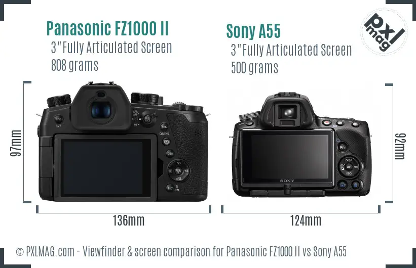 Panasonic FZ1000 II vs Sony A55 Screen and Viewfinder comparison