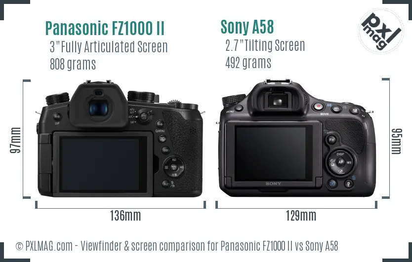 Panasonic FZ1000 II vs Sony A58 Screen and Viewfinder comparison