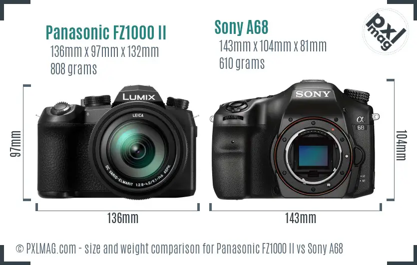 Panasonic FZ1000 II vs Sony A68 size comparison