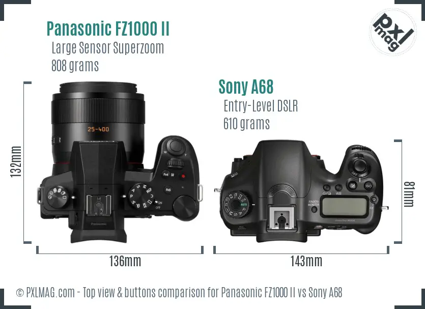 Panasonic FZ1000 II vs Sony A68 top view buttons comparison