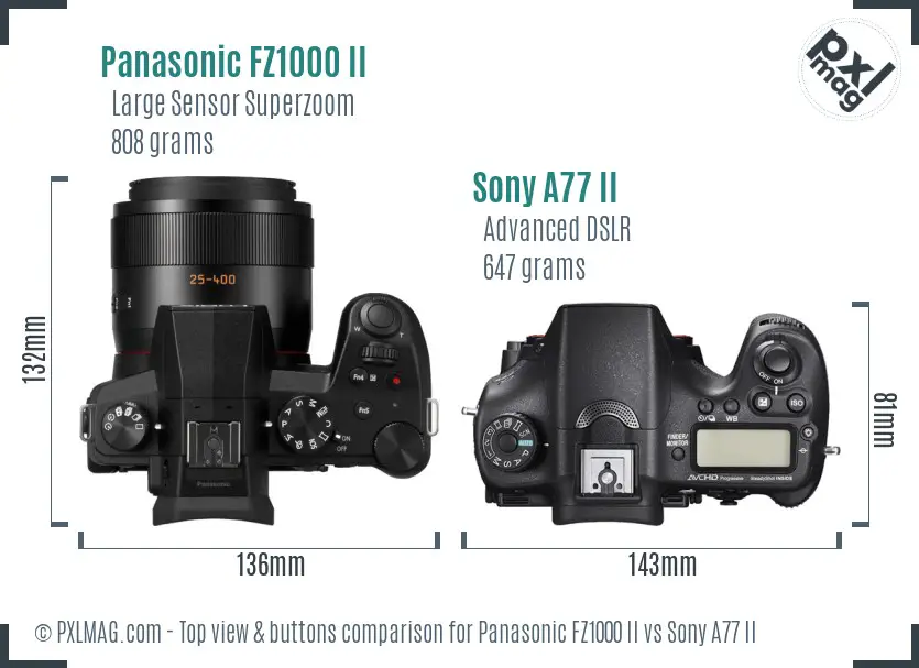 Panasonic FZ1000 II vs Sony A77 II top view buttons comparison