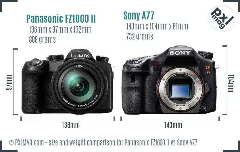 Panasonic FZ1000 II vs Sony A77 size comparison