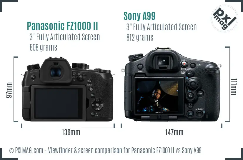 Panasonic FZ1000 II vs Sony A99 Screen and Viewfinder comparison