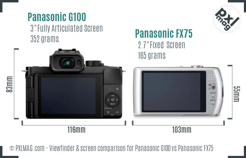 Panasonic G100 vs Panasonic FX75 Screen and Viewfinder comparison Panasonic G100 vs Panasonic FX75 Screen and Viewfinder comparison
