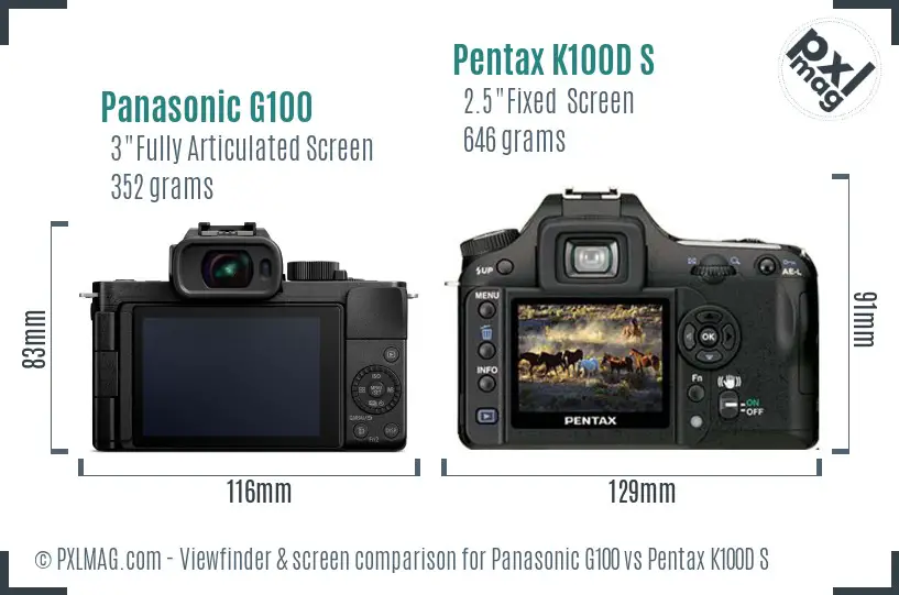 Panasonic G100 vs Pentax K100D S Screen and Viewfinder comparison