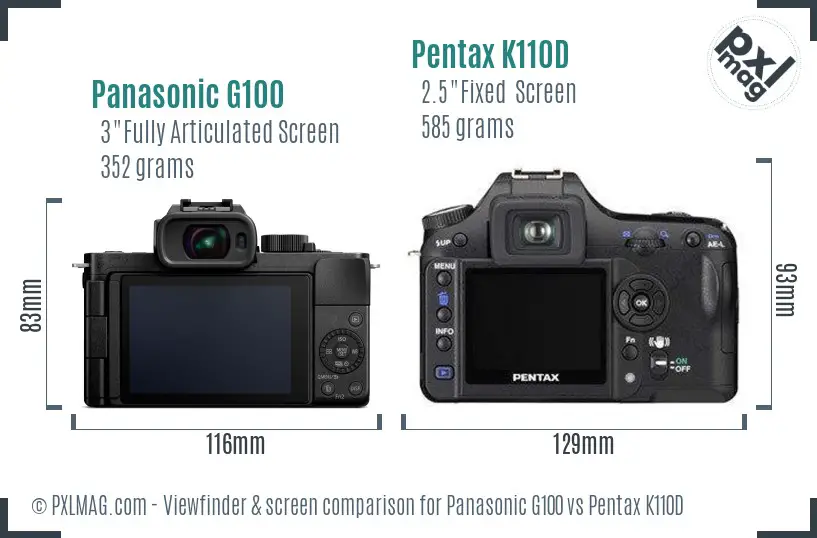 Panasonic G100 vs Pentax K110D Screen and Viewfinder comparison