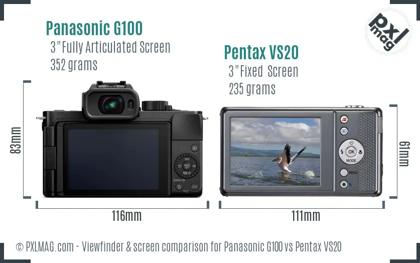Panasonic G100 vs Pentax VS20 Screen and Viewfinder comparison