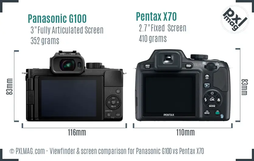 Panasonic G100 vs Pentax X70 Screen and Viewfinder comparison