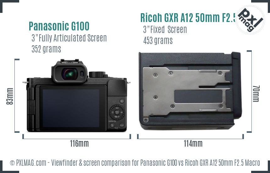 Panasonic G100 vs Ricoh GXR A12 50mm F2.5 Macro Screen and Viewfinder comparison