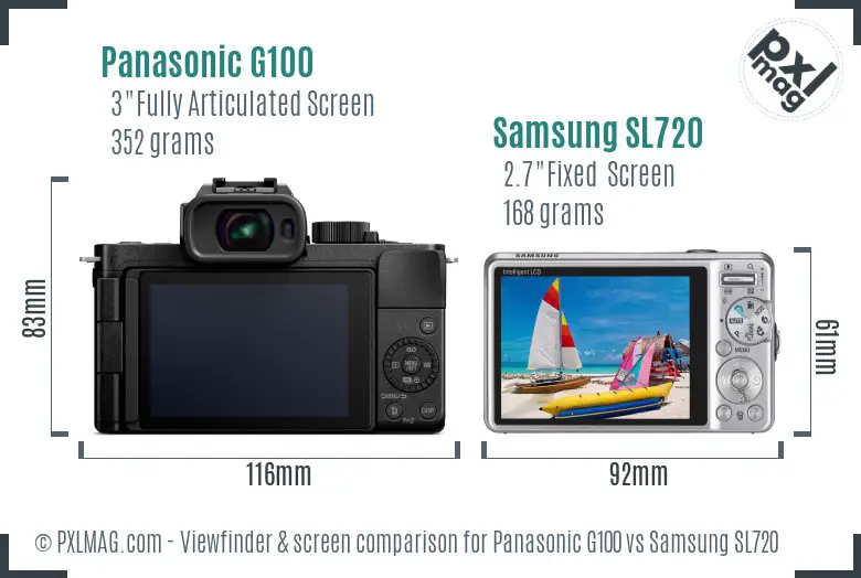 Panasonic G100 vs Samsung SL720 Screen and Viewfinder comparison Panasonic G100 vs Samsung SL720 Screen and Viewfinder comparison