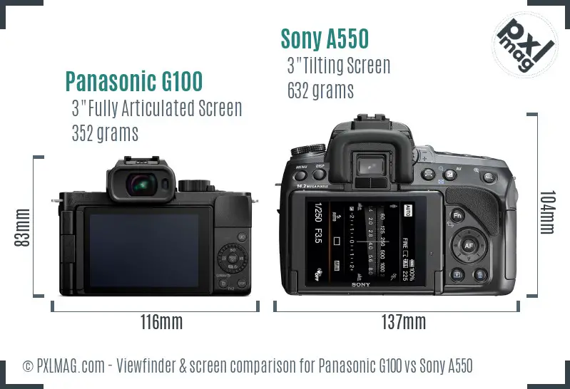 Panasonic G100 vs Sony A550 Screen and Viewfinder comparison