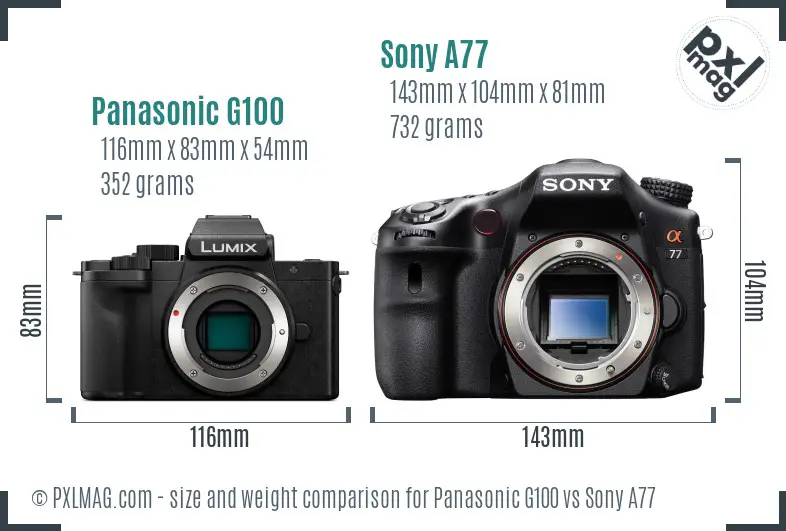 Panasonic G100 vs Sony A77 size comparison