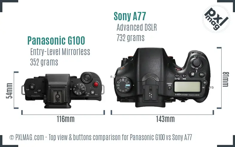 Panasonic G100 vs Sony A77 top view buttons comparison