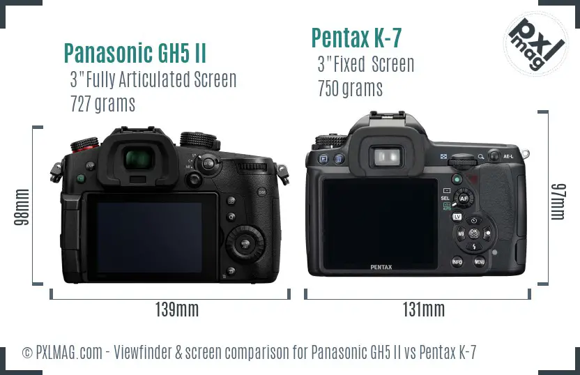 Panasonic GH5 II vs Pentax K-7 Screen and Viewfinder comparison Panasonic GH5 II vs Pentax K-7 Screen and Viewfinder comparison