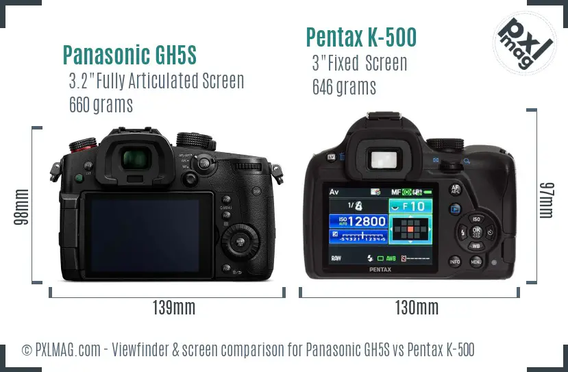 Panasonic GH5S vs Pentax K-500 Screen and Viewfinder comparison