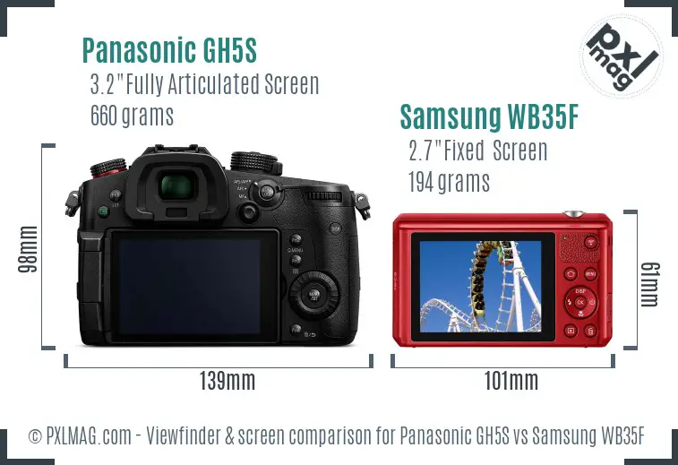 Panasonic GH5S vs Samsung WB35F Screen and Viewfinder comparison Panasonic GH5S vs Samsung WB35F Screen and Viewfinder comparison
