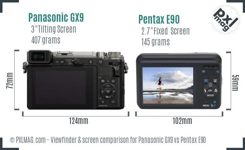 Panasonic GX9 vs Pentax E90 Screen and Viewfinder comparison