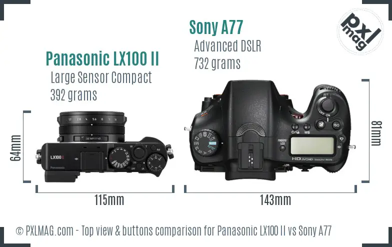 Panasonic LX100 II vs Sony A77 top view buttons comparison