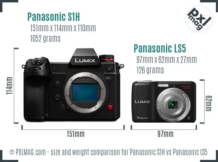 Panasonic S1H vs Panasonic LS5 size comparison