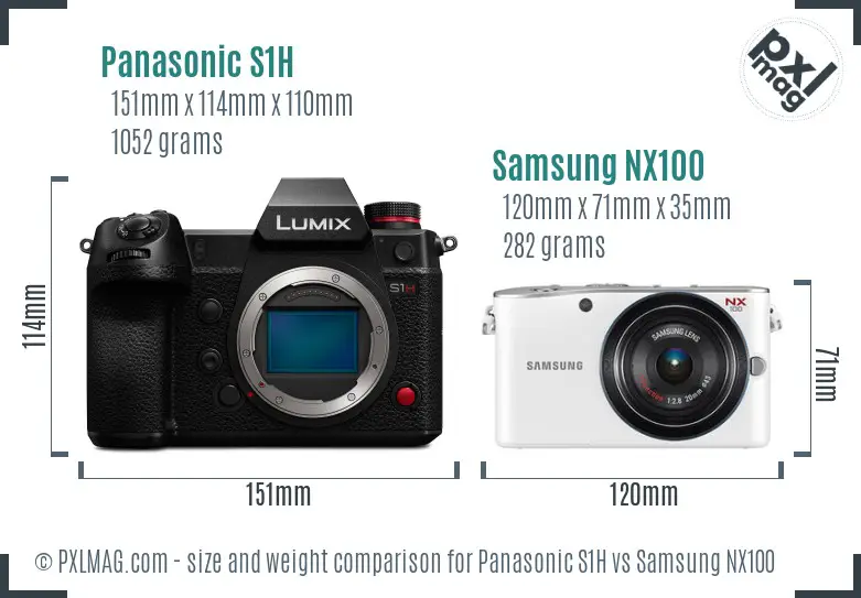 Panasonic S1H vs Samsung NX100 size comparison