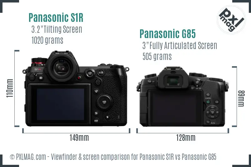 Panasonic S1R vs Panasonic G85 Screen and Viewfinder comparison