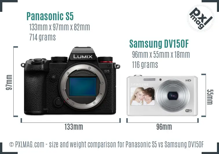 Panasonic S5 vs Samsung DV150F size comparison Panasonic S5 vs Samsung DV150F size comparison