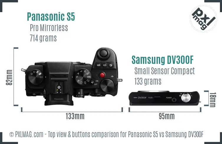 Panasonic S5 vs Samsung DV300F top view buttons comparison