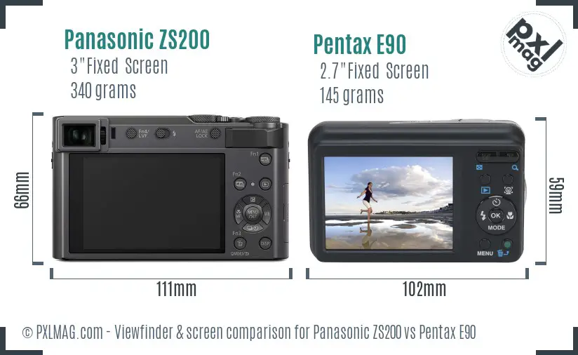 Panasonic ZS200 vs Pentax E90 Screen and Viewfinder comparison
