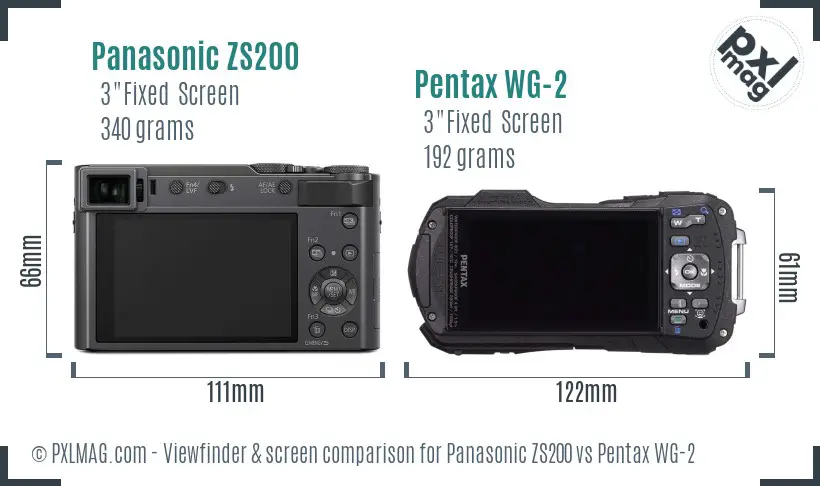 Panasonic ZS200 vs Pentax WG-2 Screen and Viewfinder comparison