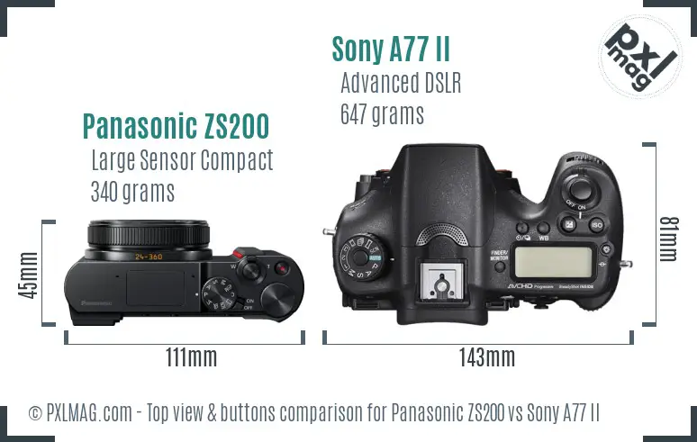 Panasonic ZS200 vs Sony A77 II top view buttons comparison Panasonic ZS200 vs Sony A77 II top view buttons comparison