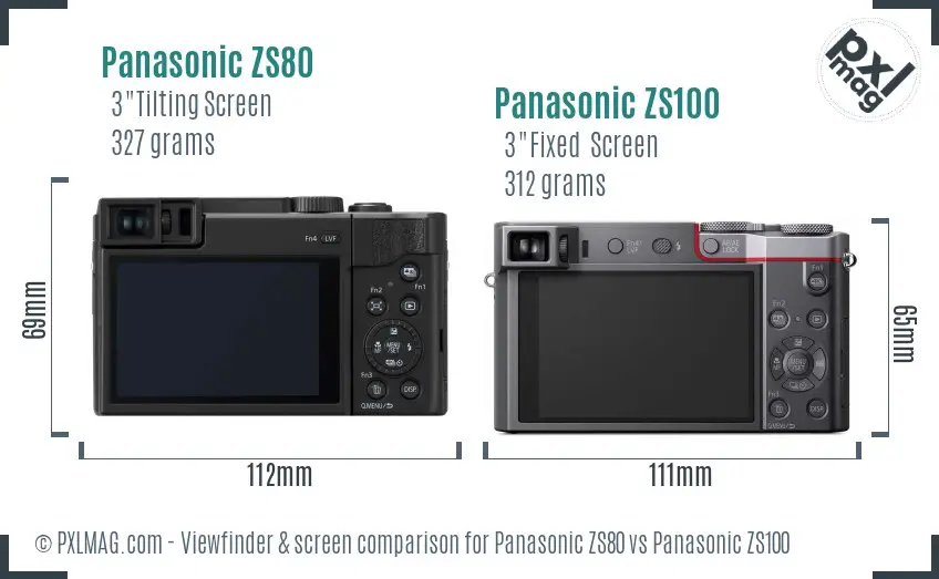 Panasonic ZS80 vs Panasonic ZS100 Screen and Viewfinder comparison