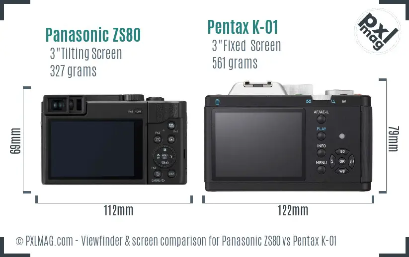 Panasonic ZS80 vs Pentax K-01 Screen and Viewfinder comparison