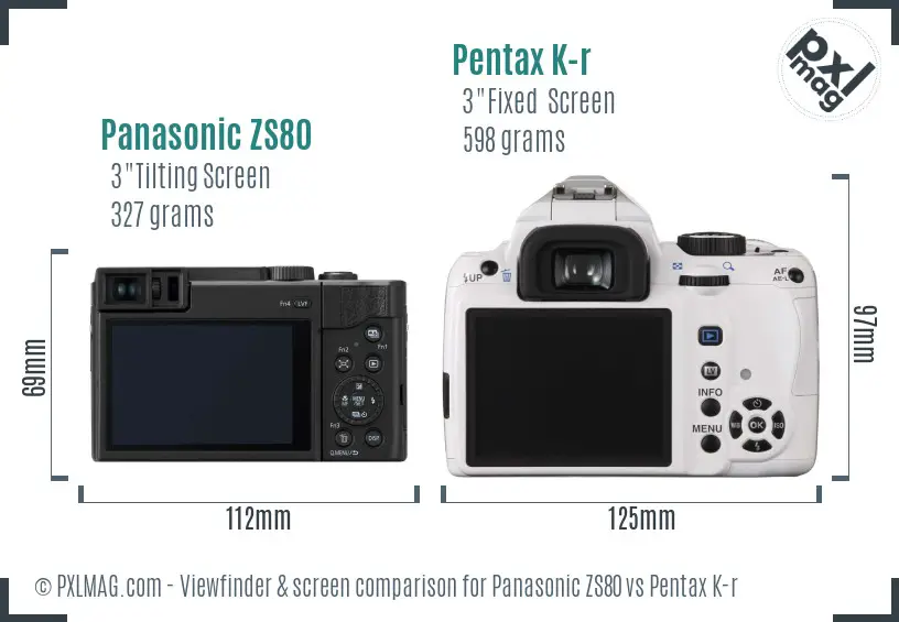 Panasonic ZS80 vs Pentax K-r Screen and Viewfinder comparison