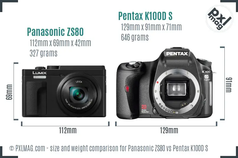 Panasonic ZS80 vs Pentax K100D S size comparison