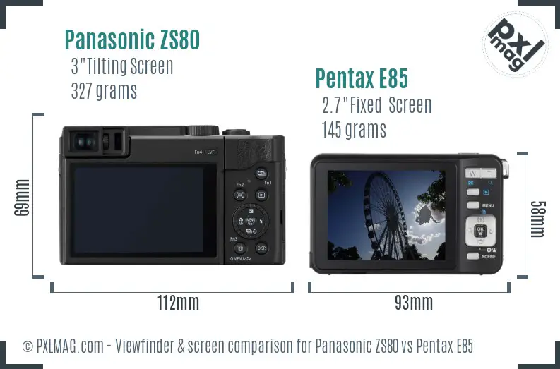 Panasonic ZS80 vs Pentax E85 Screen and Viewfinder comparison