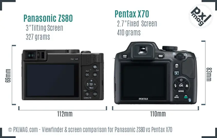Panasonic ZS80 vs Pentax X70 Screen and Viewfinder comparison