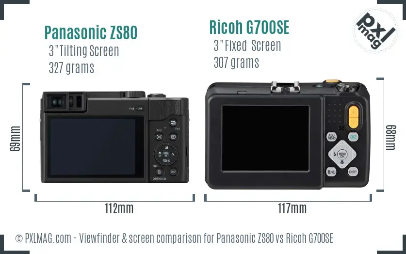 Panasonic ZS80 vs Ricoh G700SE Screen and Viewfinder comparison