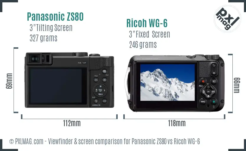 Panasonic ZS80 vs Ricoh WG-6 Screen and Viewfinder comparison Panasonic ZS80 vs Ricoh WG-6 Screen and Viewfinder comparison
