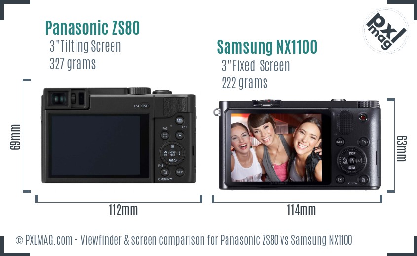 Panasonic ZS80 vs Samsung NX1100 Screen and Viewfinder comparison