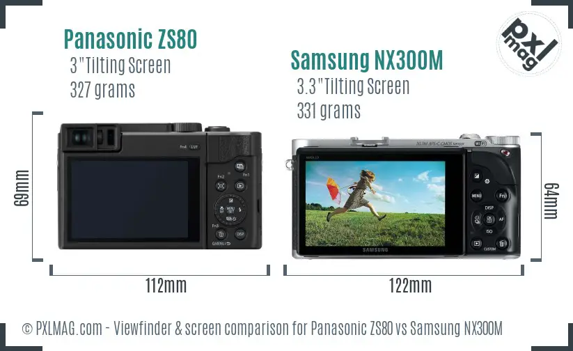 Panasonic ZS80 vs Samsung NX300M Screen and Viewfinder comparison