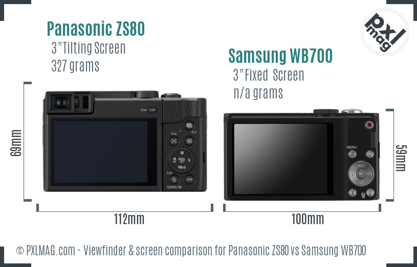 Panasonic ZS80 vs Samsung WB700 Screen and Viewfinder comparison