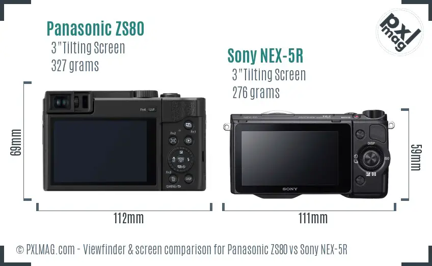 Panasonic ZS80 vs Sony NEX-5R Screen and Viewfinder comparison