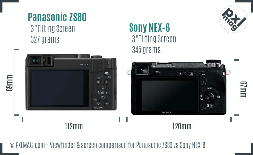 Panasonic ZS80 vs Sony NEX-6 Screen and Viewfinder comparison